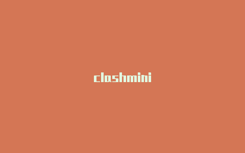 clashmini