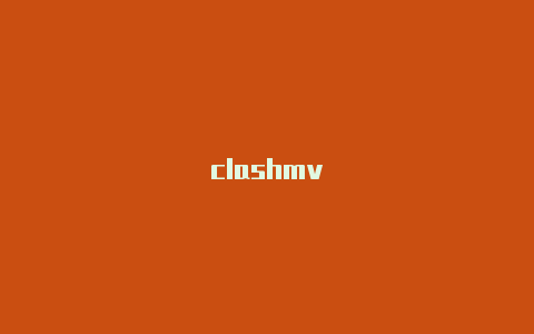 clashmv