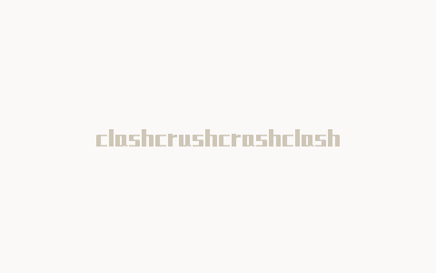 clashcrushcrashclashingsouls