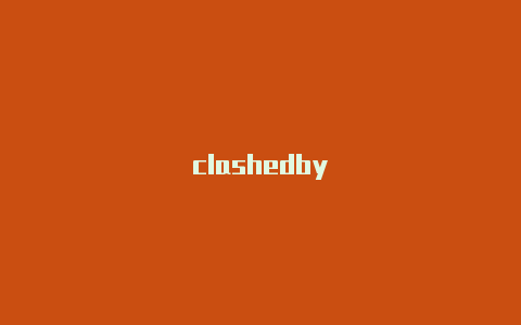 clashedby