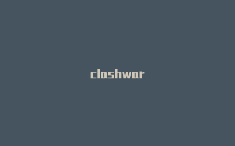 clashwar